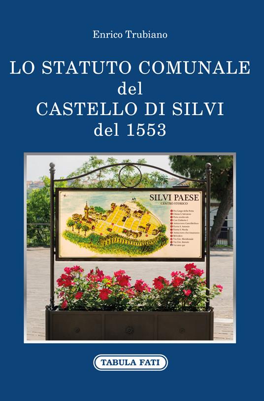 Lo statuto comunale del castello di Silvi del 1553 - Enrico Trubiano - copertina