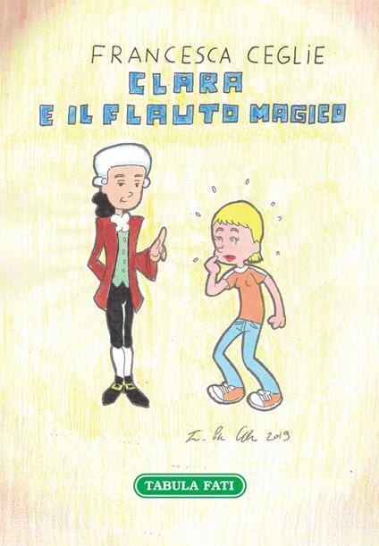 Clara e il flauto magico - Francesca Ceglie - copertina
