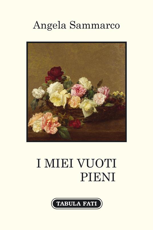 I miei vuoti pieni - Angela Sammarco - copertina