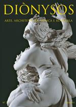 Diònysos. Arte, architettura, musica e blablabla (2016). Vol. 2