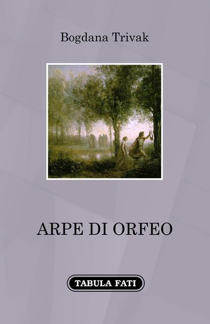 Arpe di Orfeo - Bogdana Trivak - copertina