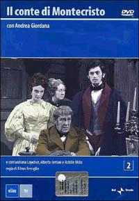 Il Conte di Montecristo. Vol. 02 (DVD) di Edmo Fenoglio - DVD
