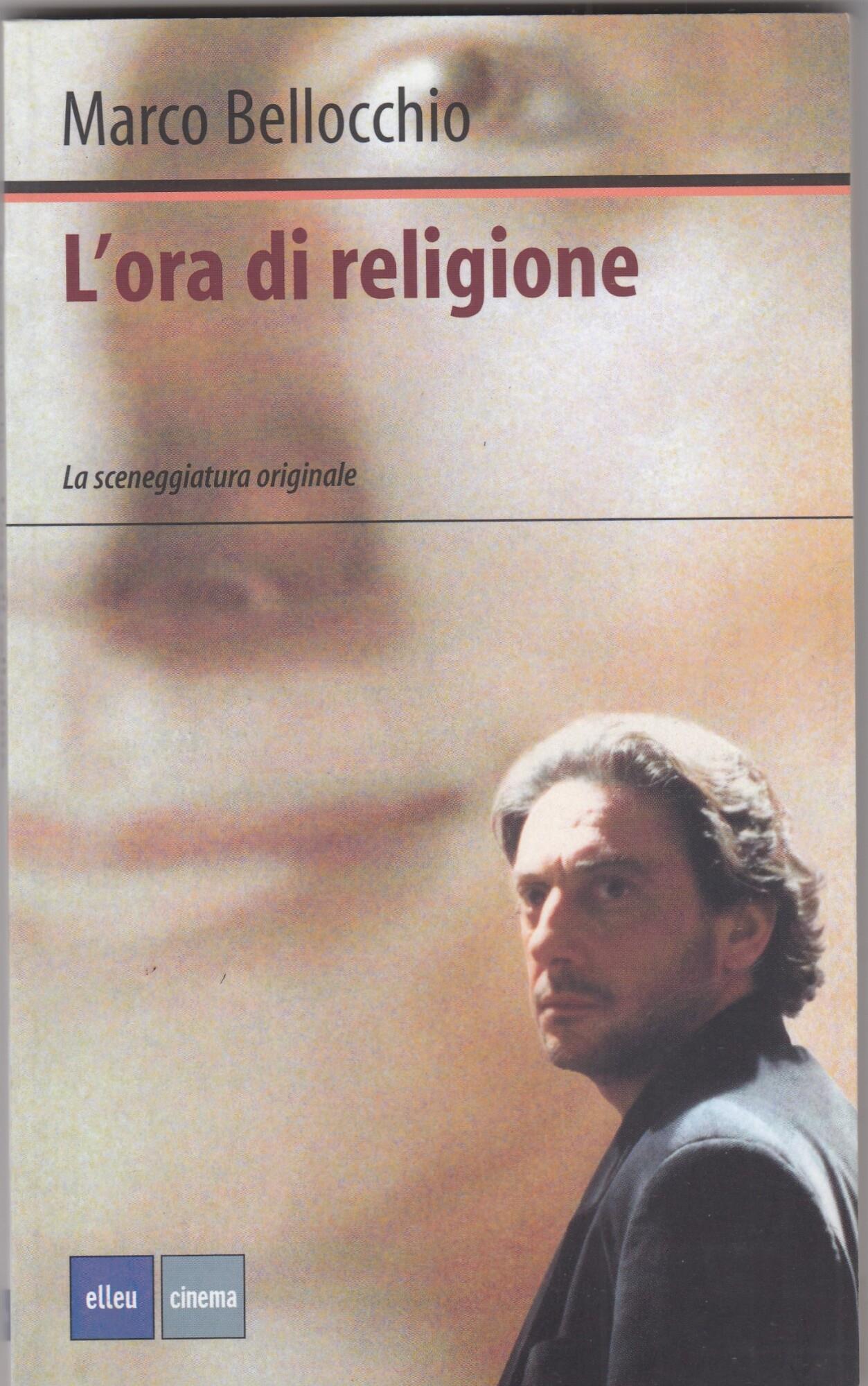L' ora di religione. La sceneggiatura