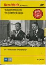 Nero Wolfe. Salsicce a mezzanotte. Un incidente di caccia