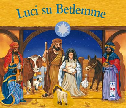 Luci su Betlemme. Ediz. a colori - copertina