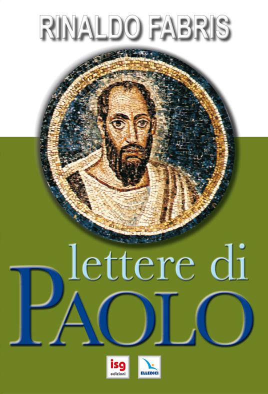 Lettere di Paolo. Ediz. integrale - Rinaldo Fabris - copertina