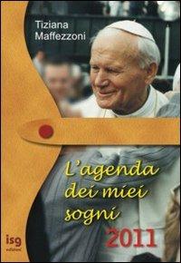 L'agenda dei miei sogni 2011 - Tiziana Maffezzoni - copertina