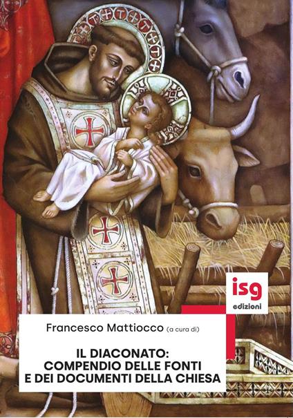 Il diaconato: compendio delle fonti e documenti della Chiesa - copertina
