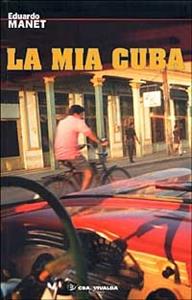 Libro La mia Cuba Eduardo Manet