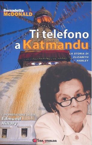 Ti telefono a Katmandu. La storia di Elizabeth Hawley - Bernadette McDonald - copertina