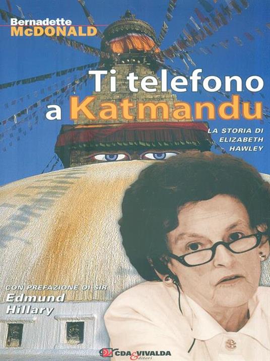 Ti telefono a Katmandu. La storia di Elizabeth Hawley - Bernadette McDonald - copertina