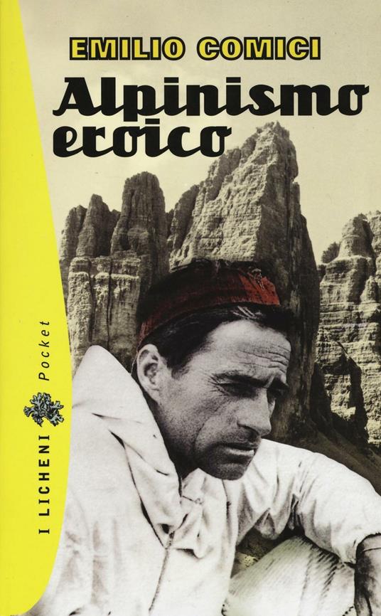 Alpinismo eroico - Emilio Comici - copertina