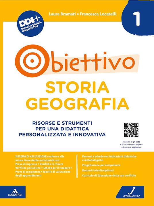 Obiettivo storia geografia. Risorse e strumenti per una didattica personalizzata e innovativa. Vol. 1 - Laura Bramati,Francesca Locatelli,Gianfranco Bresich - copertina
