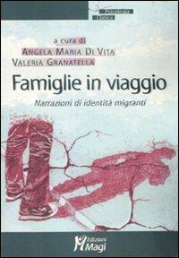 Famiglie in viaggio. Narrazioni di identità migranti - copertina