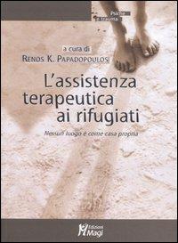 L'assistenza terapeutica ai rifugiati. Nessun luogo è come casa propria - copertina