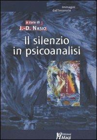 Il silenzio in psicoanalisi - copertina