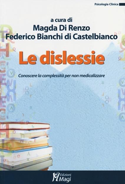 Dislessie. Conoscere la complessità per non medicalizzare - copertina
