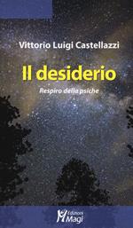 Il desiderio. Respiro della psiche