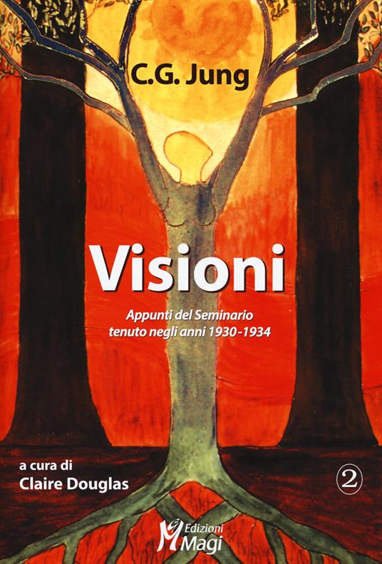 Visioni. Appunti del Seminario tenuto negli anni 1930-1934 - Carl Gustav Jung - copertina