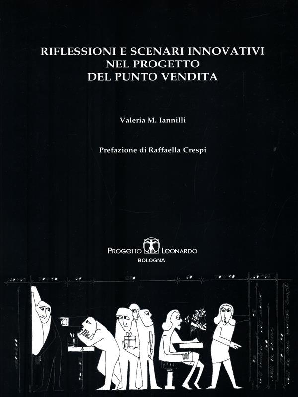 Riflessioni e scenari innovativi nel progetto del punto vendita