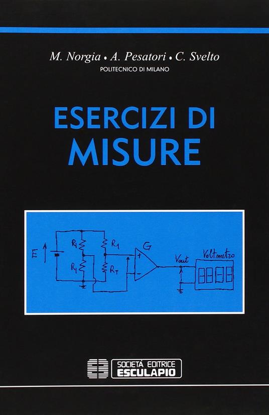Esercizi di misure - Michele Norgia,Alessandro Pesatori,Cesare Svelto - copertina