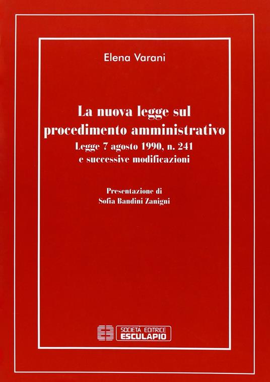 La nuova legge sul procedimento amministrativo - Elena Varani - copertina