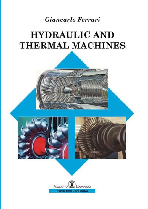 Hydraulic and thermal machines - Giancarlo Ferrari - copertina