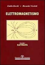 Esercizi di elettromagnetismo. Vol. 1: Elettricità.
