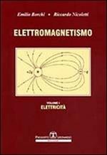 Esercizi di elettromagnetismo. Vol. 1: Elettricità.