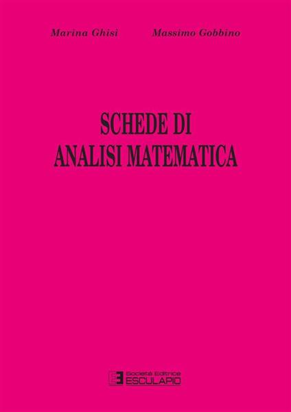 Schede di analisi matematica - Marina Ghisi,Massimo Gobbino - copertina