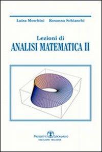 Lezioni di analisi matematica 2 - Luisa Moschini,Rosanna Schianchi - copertina