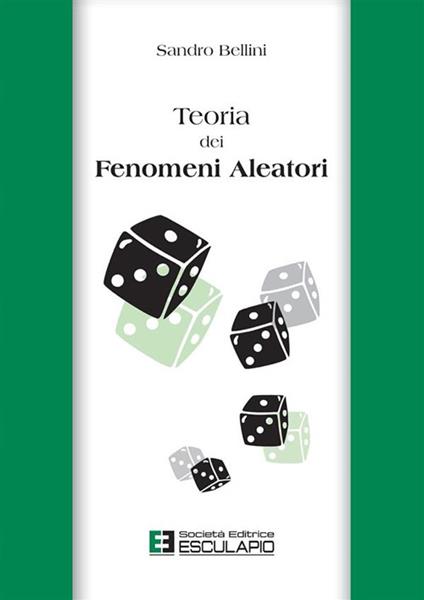 Teoria dei fenomeni aleatori - Sandro Bellini - copertina