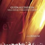 Guida all'energia nella natura e nelle civiltà umane