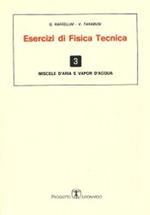 Esercizi di fisica tecnica. Miscele d'aria e vapor d'acqua