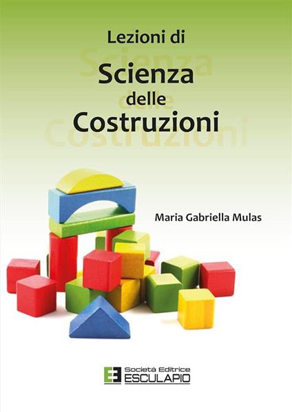 Scienza delle costruzioni - Maria Gabriella Mulas - copertina