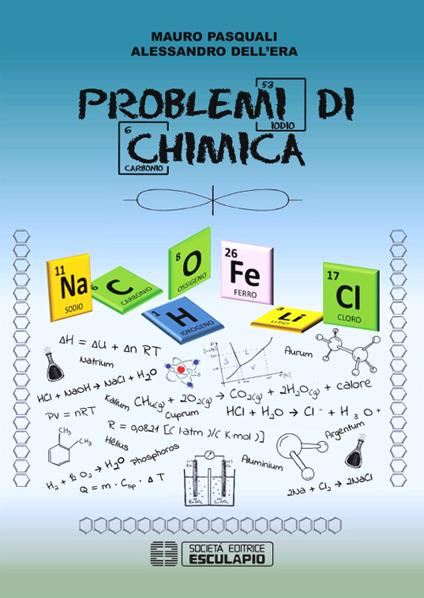 Problemi di chimica - Mauro Pasquali,Alessandro Dell'Era - copertina