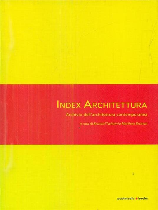 Index architettura. Archivio dell'architettura contemporanea - 3
