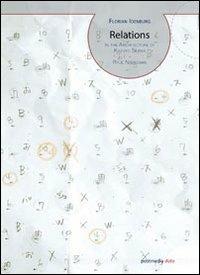 Relazioni. Nell'architettura di Kazuyo Sejima + Ryue Nishizawa. Ediz. italiana e inglese - Florian Idenburg - 3