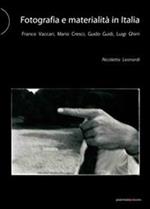 Fotografia e materialità in Italia. Franco Vaccari, Mario Cresci, Guido Guidi, Luigi Ghirri