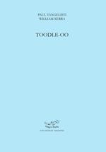 Toodle-oo. Ediz. inglese e italiana