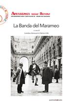 Aldo Spoldi. La Banda del Marameo. Catalogo della mostra. Ediz. illustrata
