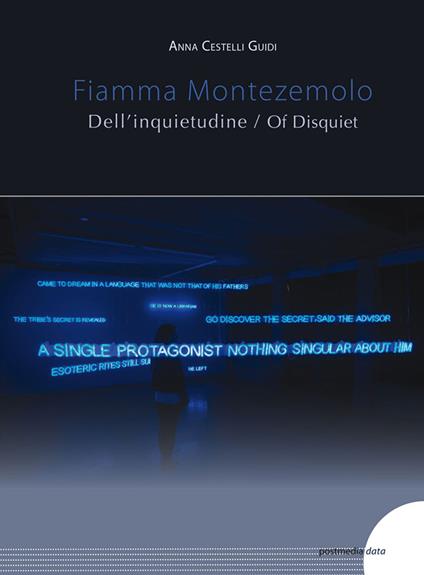 Fiamma Montezemolo. Dell'inquietudine. Ediz. italiana e inglese - Anna Cestelli Guidi - copertina