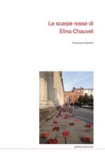 Le scarpe rosse di Elina Chauvet