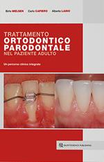 Trattamento ortodontico parodontale nel paziente adulto. Un percorso clinico integrato