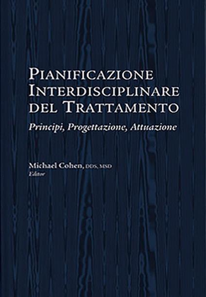 Pianificazione interdisciplinare del trattamento. Principi, progettazione, attuazione - copertina