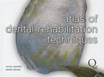 Atlas of dental rehabilitation techniques