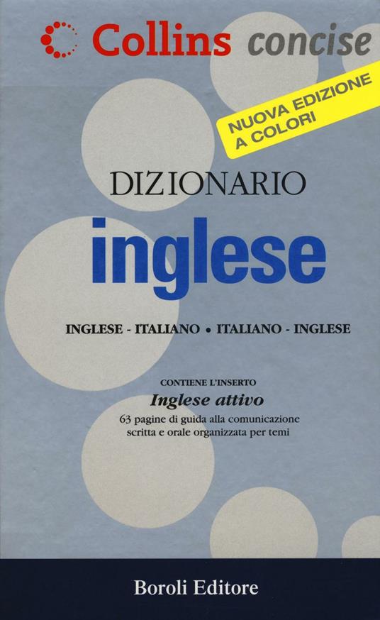 Dizionario inglese. Inglese-italiano, italiano-inglese - Libro
