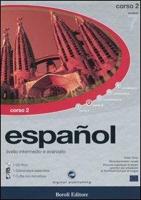 Español. Livello intermedio e avanzato. Corso 2. CD-ROM - copertina