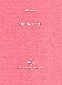 Libro Dopo tutto anche tu Alda Merini