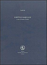 Scritti su Mario Luzi - Carlo Bo - copertina